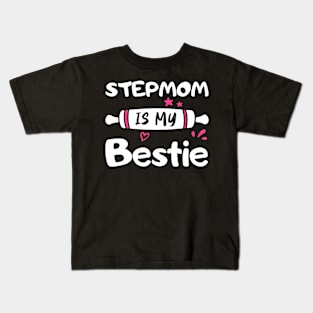 Cute Stepmom Is My Bestie Spoiled Family Reunion Matching Kids T-Shirt